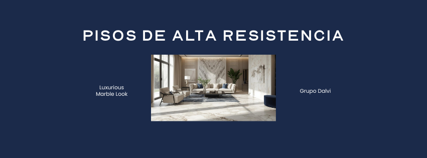Banner pisos de alta resistencia PEI 5 en Grupo Dalvi Puebla