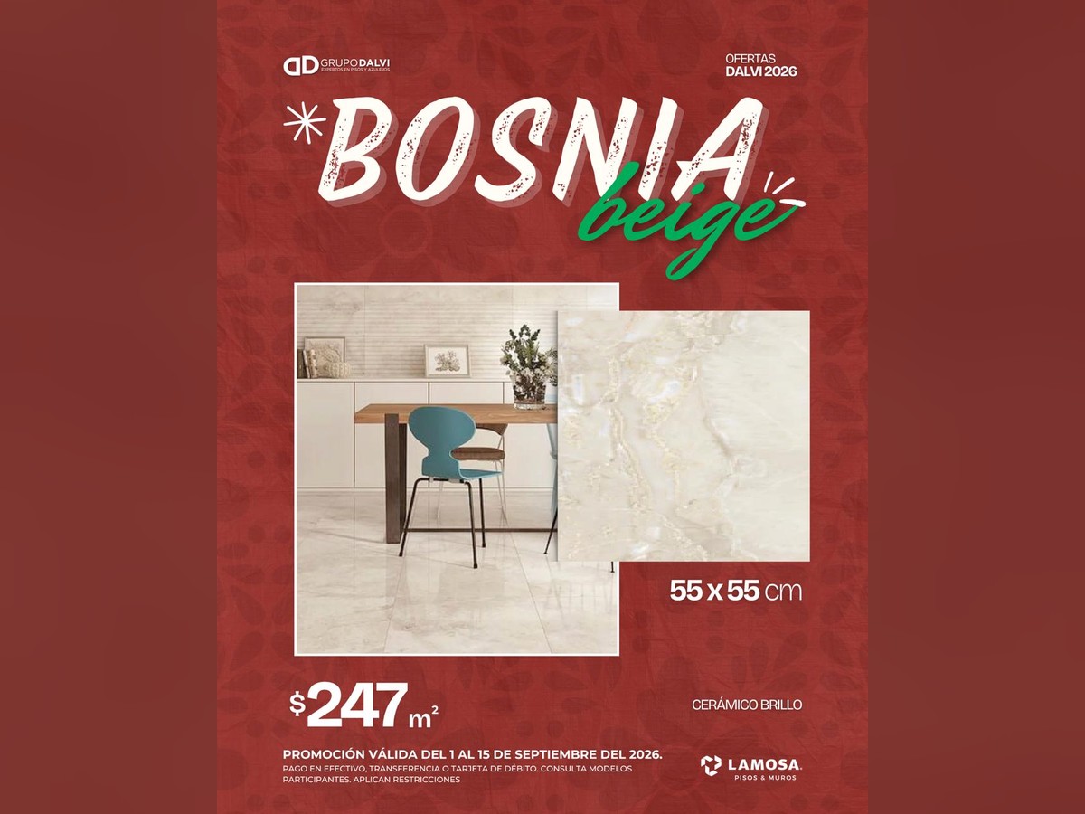 Bosnia Beige 55x55 cm, cerámico brillo de Lamosa, a 247 pesos el metro cuadrado del 1 al 15 de septiembre de 2026 en Grupo Dalvi Puebla