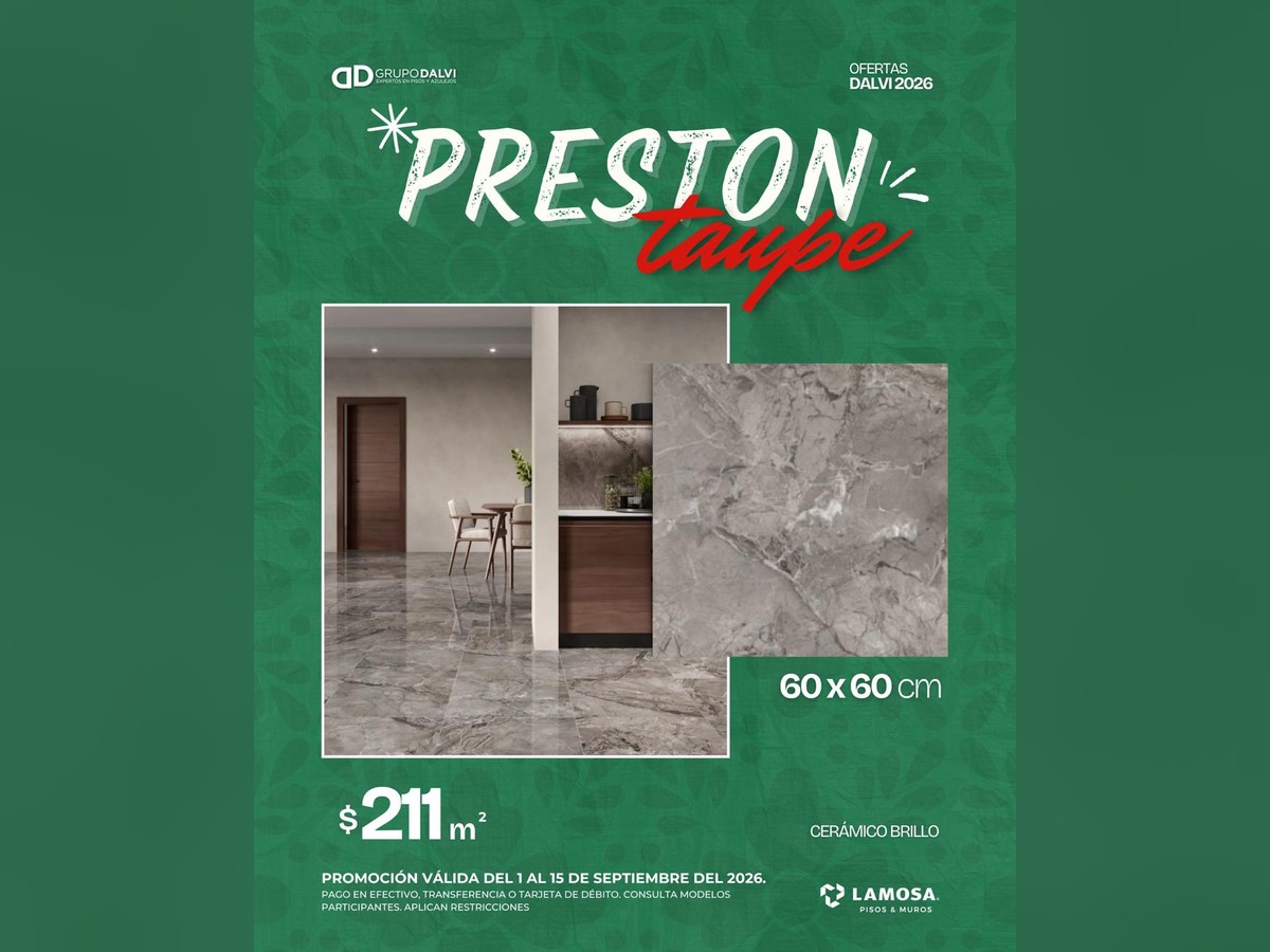 Preston Taupe 60x60 cm, cerámico brillo de Lamosa, a 211 pesos el metro cuadrado del 1 al 15 de septiembre de 2026 en Grupo Dalvi Puebla